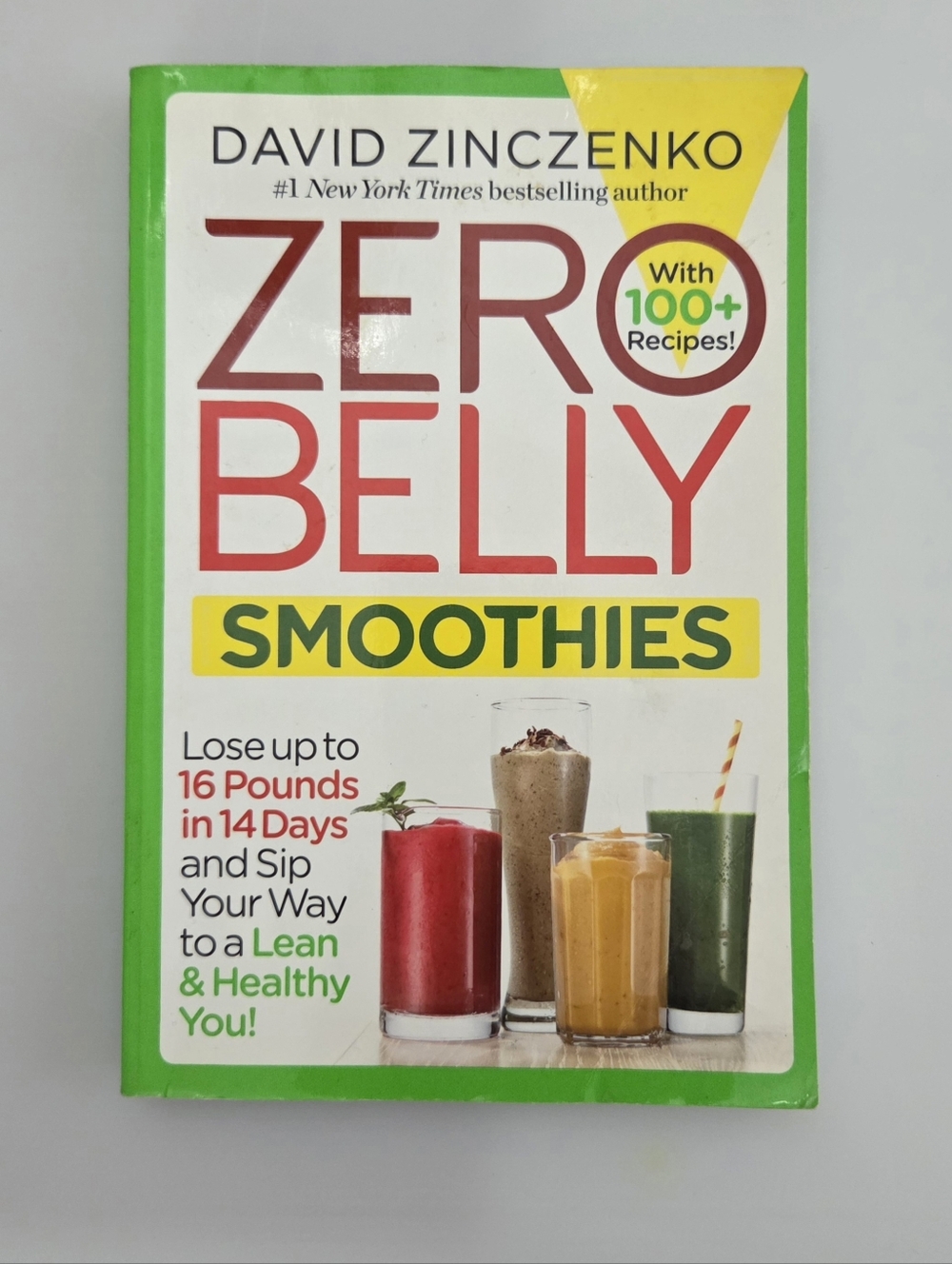 Zero Belly Smoothies by David Zinczenko - White/Green/Yellow Cover
